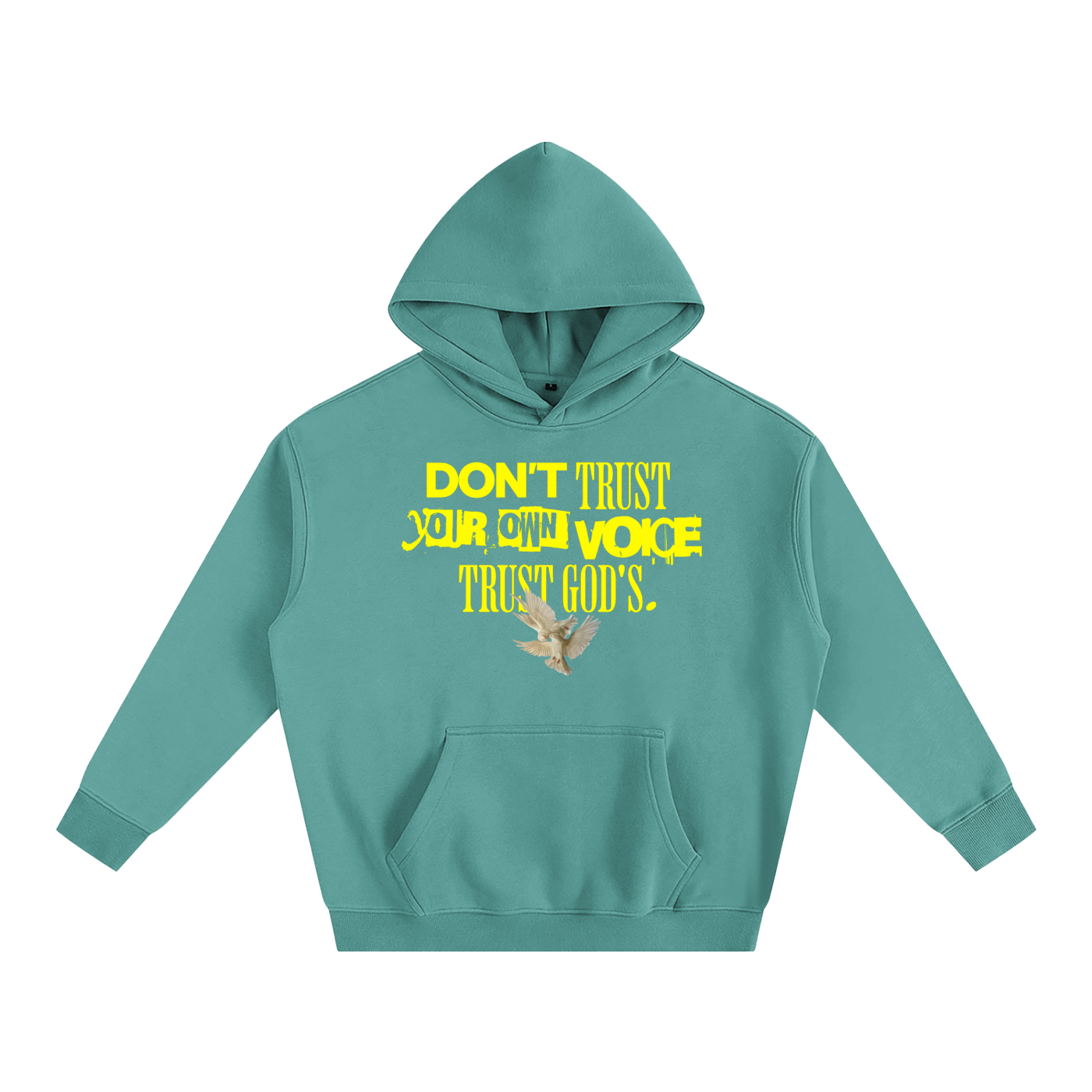 Don’t trust your own voice trust God’s - Oversize Fleeced Hoodie