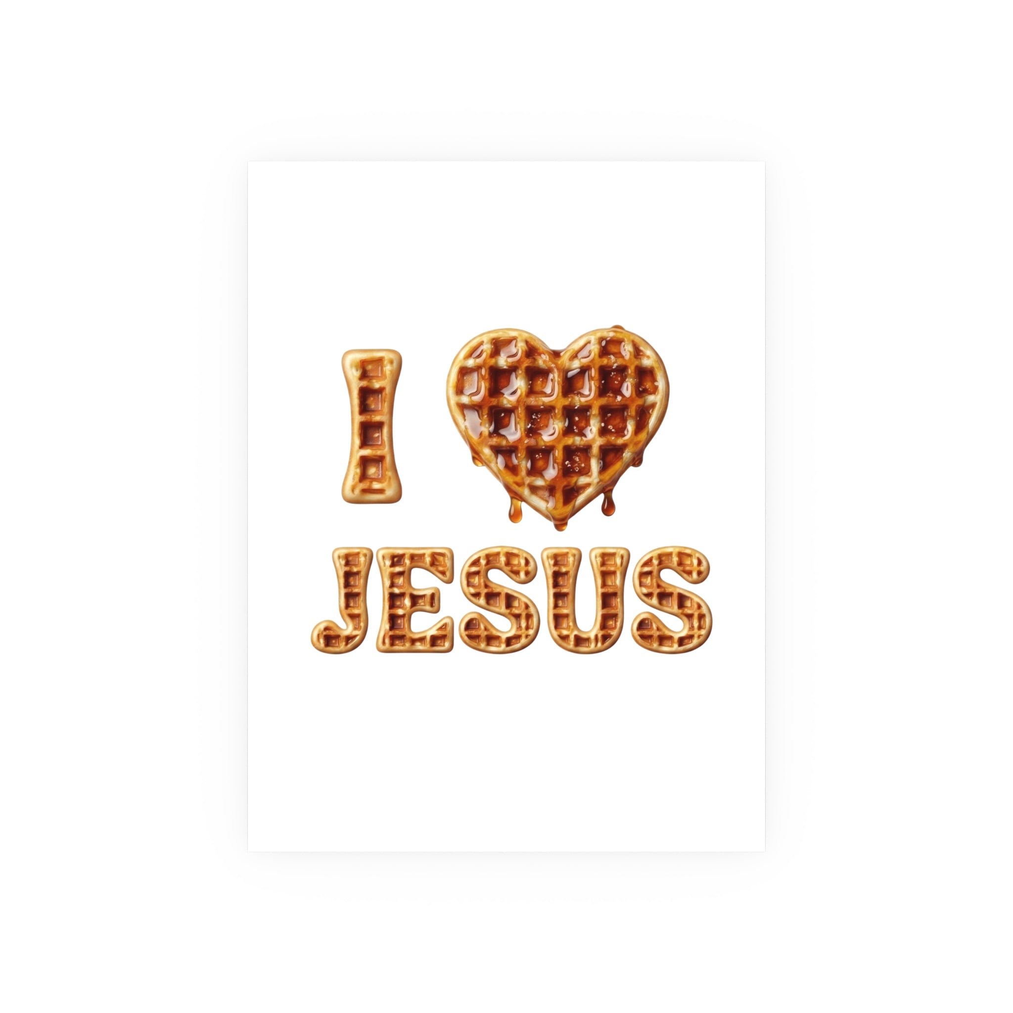 I Love Jesus Waffle Poster!