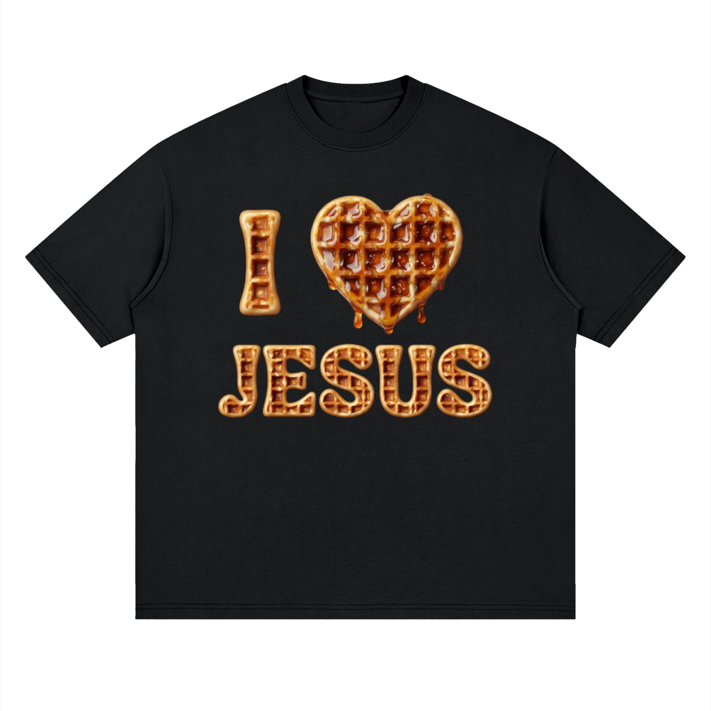 I love Jesus waffle T-Shirt!