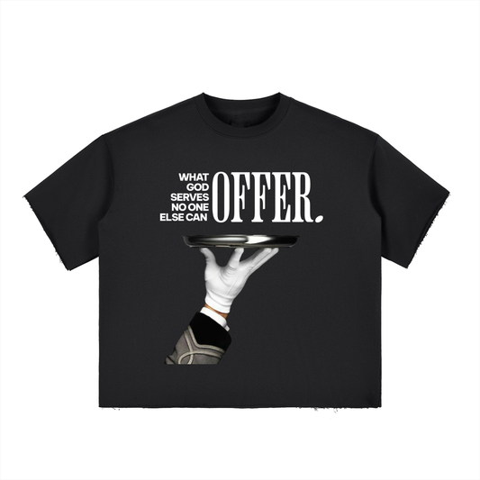 What God Serves no one else can offer - Boxy Half-Sleeve Raw-Edge T-Shirt